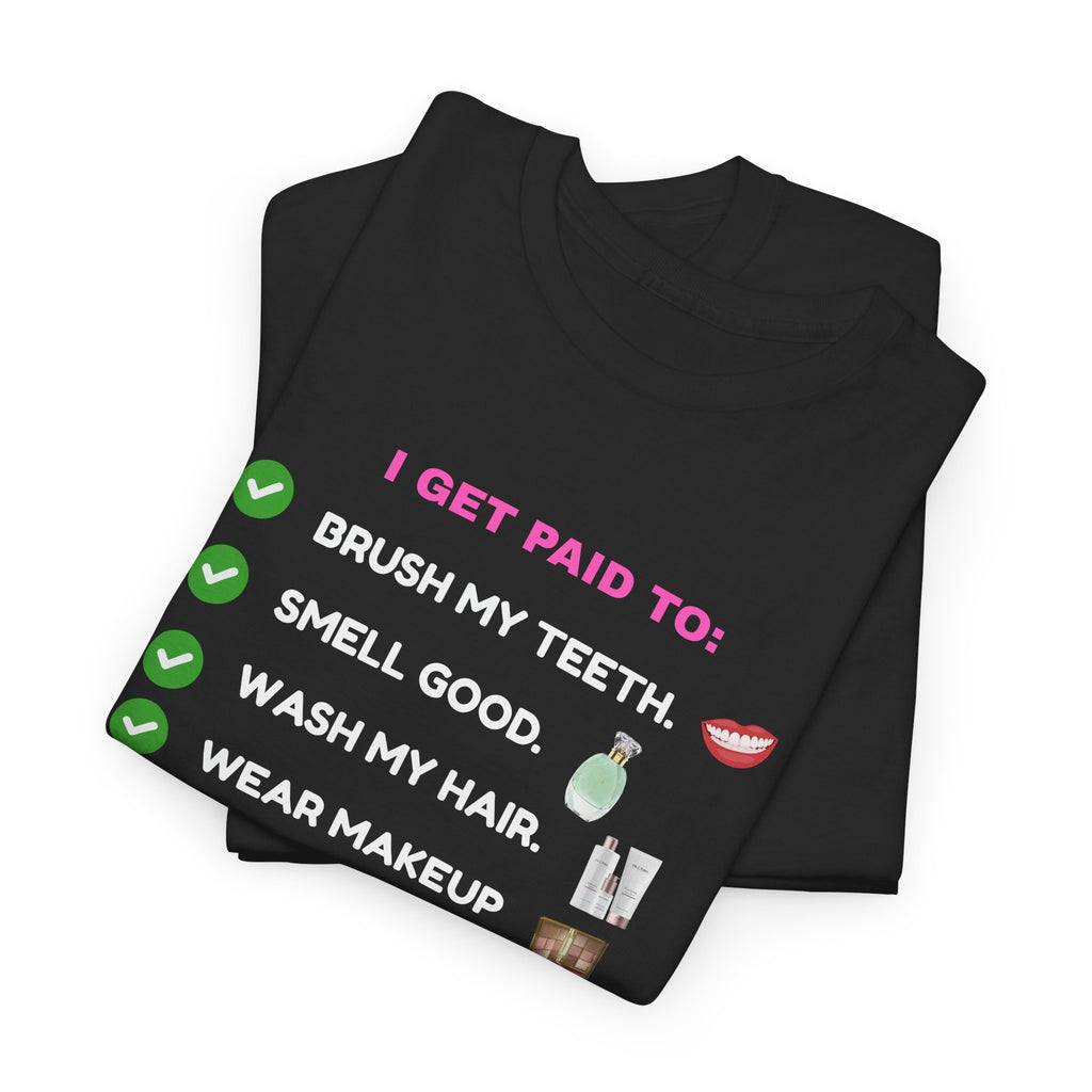Glow Up Empire I get Paid to Confidence Coach Graphic T‑Shirt