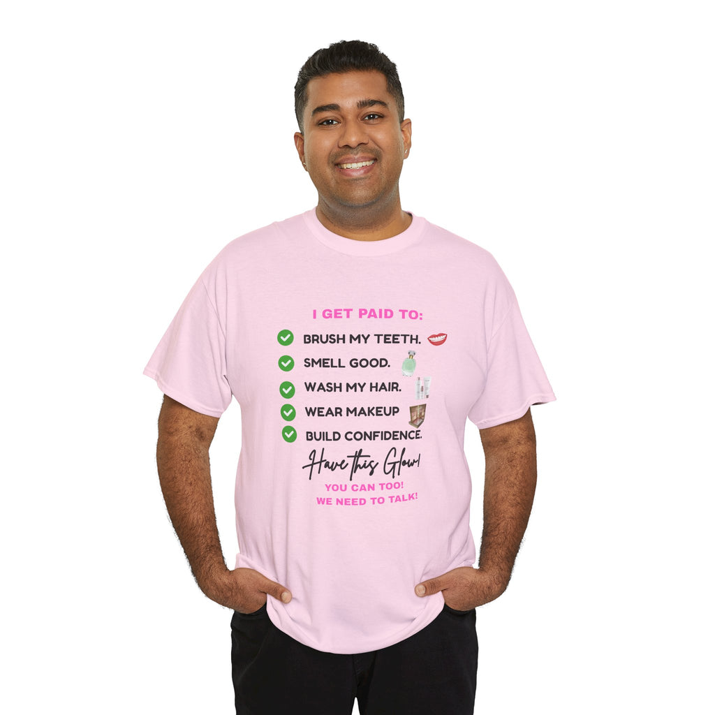 Glow Up Empire I get Paid to Confidence Coach Graphic T‑Shirt