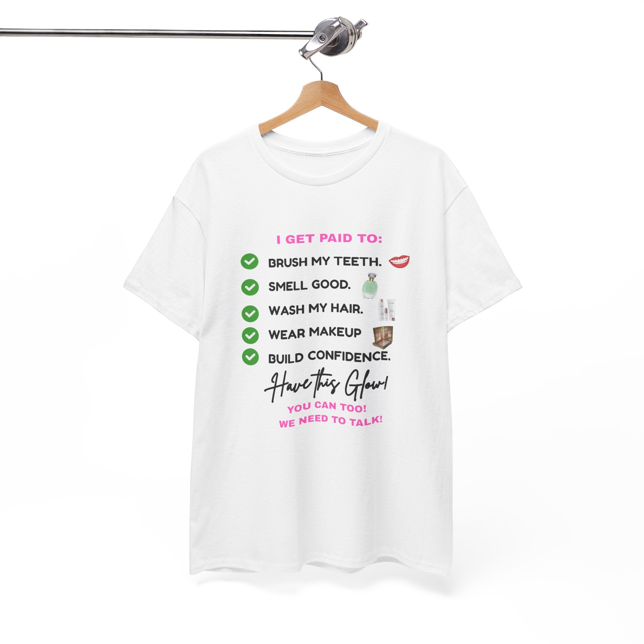 Glow Up Empire I get Paid to Confidence Coach Graphic T‑Shirt