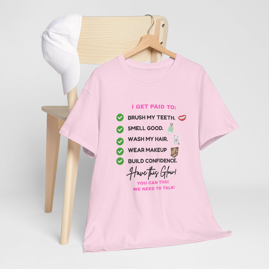 Glow Up Empire I get Paid to Confidence Coach Graphic T‑Shirt