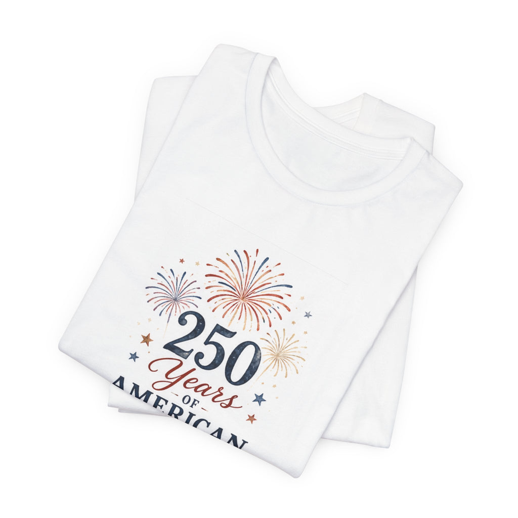 White t-shirt with "250 Years of American" and fireworks graphic.