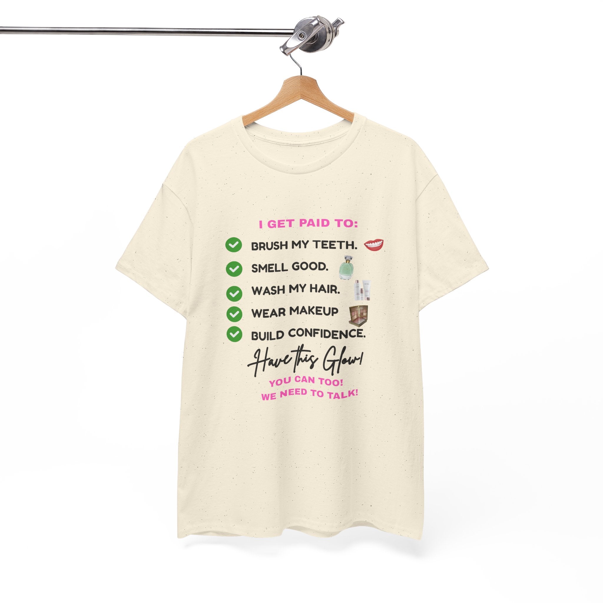 Glow Up Empire I get Paid to Confidence Coach Graphic T‑Shirt