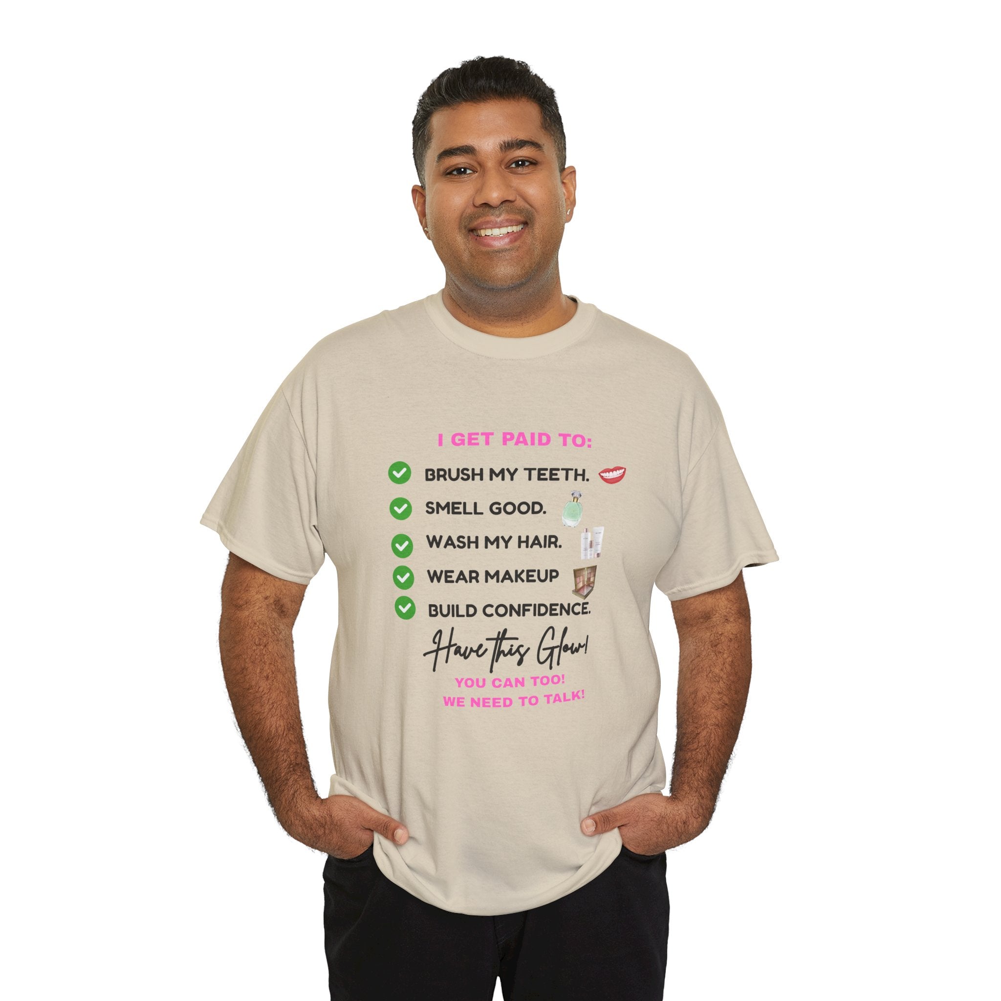 Glow Up Empire I get Paid to Confidence Coach Graphic T‑Shirt
