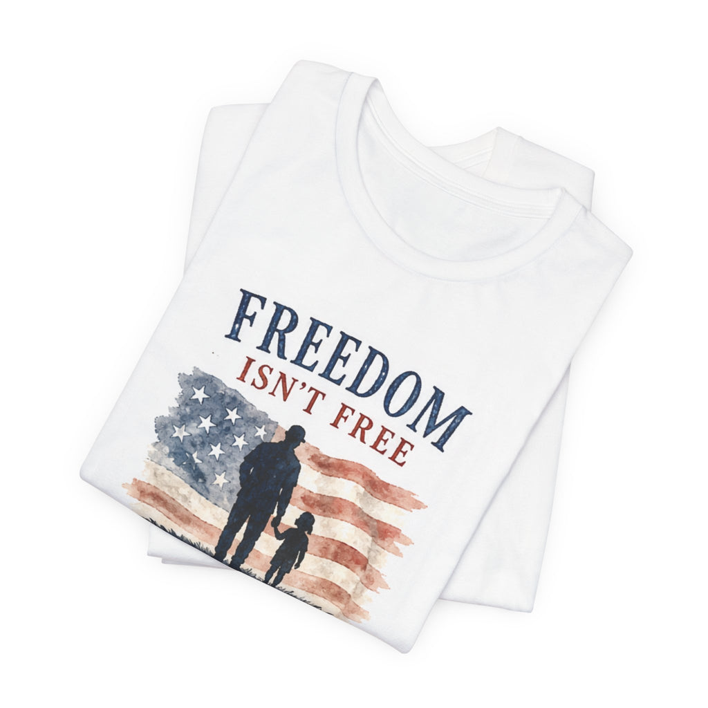 White t-shirt with "Freedom Isn't Free" over a watercolor US flag.
